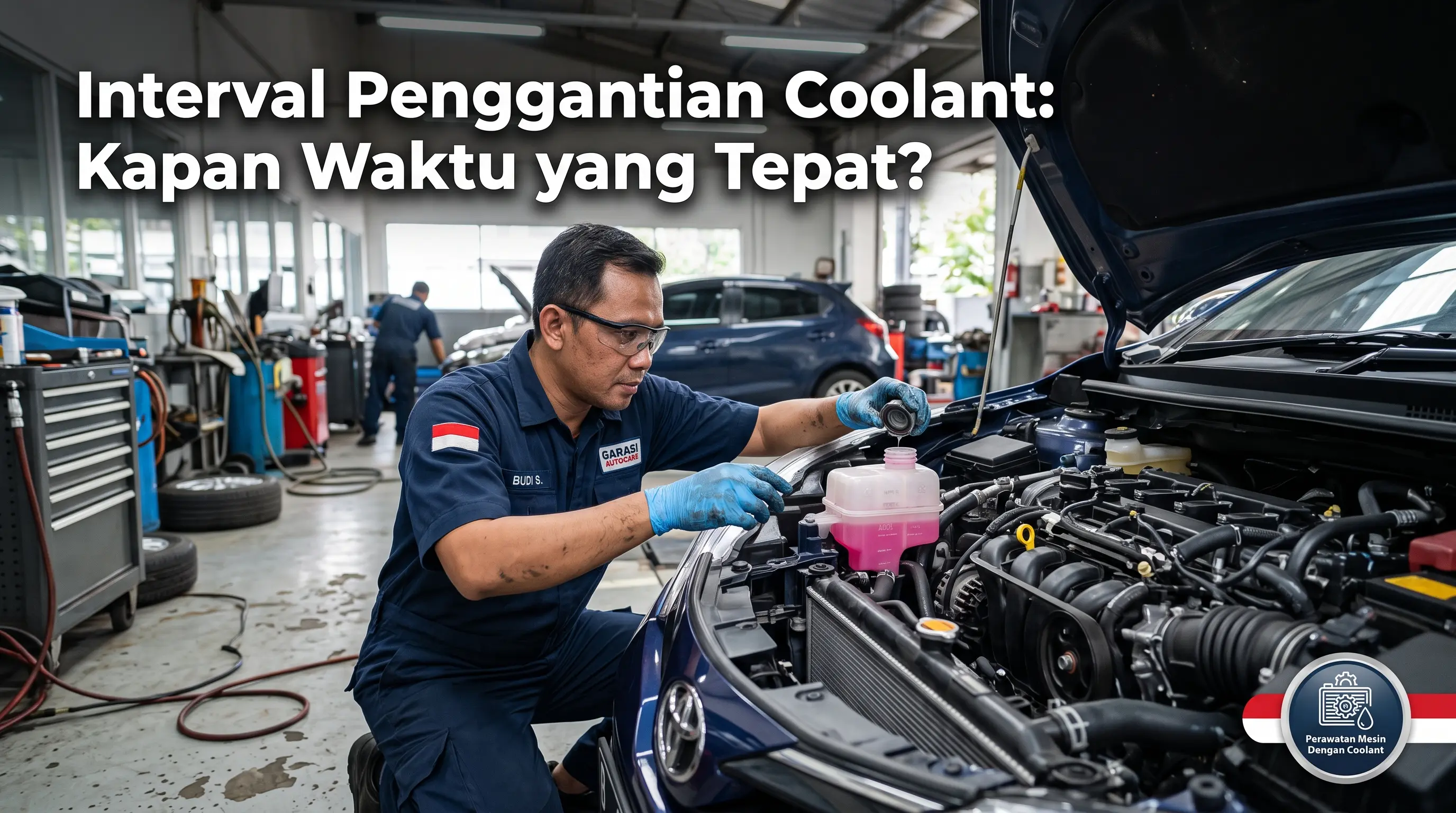 Interval Penggantian Coolant: Kapan Waktu yang Tepat?